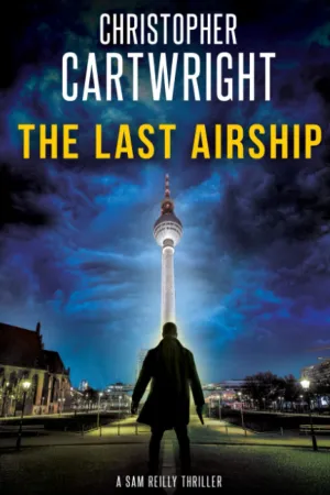 The Last Airship (Sam Reilly) Paperback  September 16, 2015